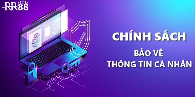 Chính sách bảo mật RR88 bảo vệ thông tin khách hàng