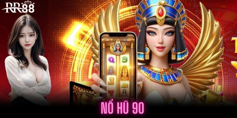 Giới thiệu chung về game nổ hũ 90