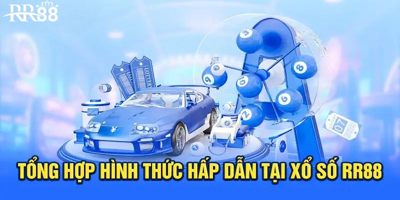 Các hình thức chơi xổ số RR88