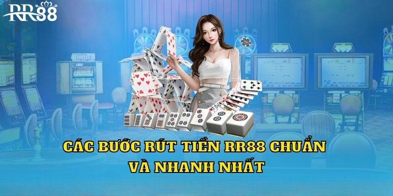 Hướng dẫn rút tiền RR88 bằng nhiều phương thức